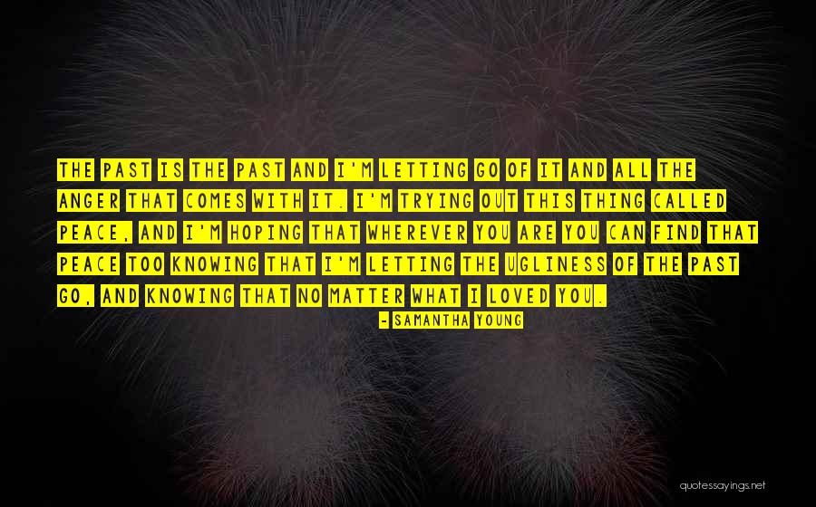 Peace Young Quotes By Samantha Young Peace Young Quotes By Samantha Young