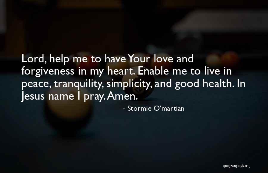 Peace Your Heart Quotes By Stormie O'martian Peace Your Heart Quotes By Stormie O'martian