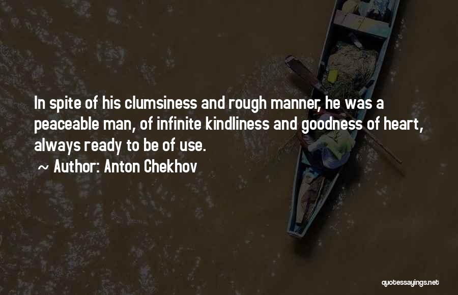 Peaceable Quotes By Anton Chekhov