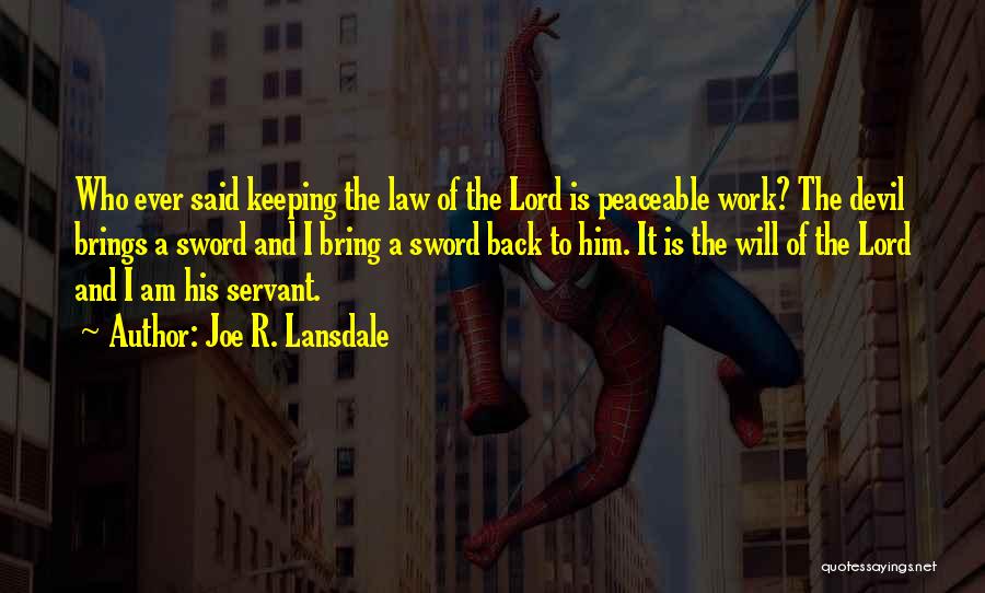 Peaceable Quotes By Joe R. Lansdale
