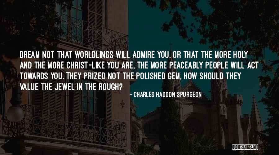 Peaceably Quotes By Charles Haddon Spurgeon Peaceably Quotes By Charles Haddon Spurgeon