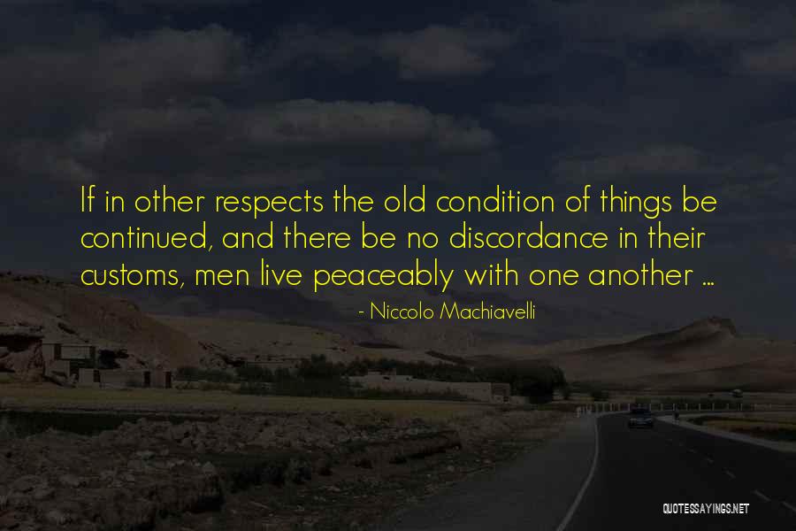 Peaceably Quotes By Niccolo Machiavelli Peaceably Quotes By Niccolo Machiavelli