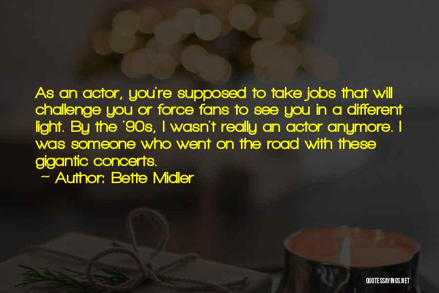 Peaceble Quotes By Bette Midler