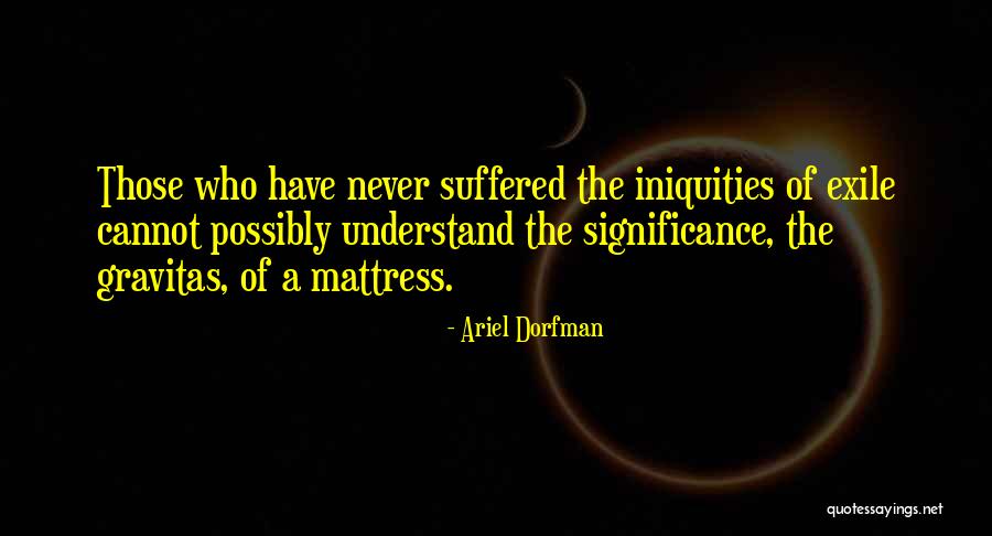 Peaceforce Christian Quotes By Ariel Dorfman Peaceforce Christian Quotes By Ariel Dorfman