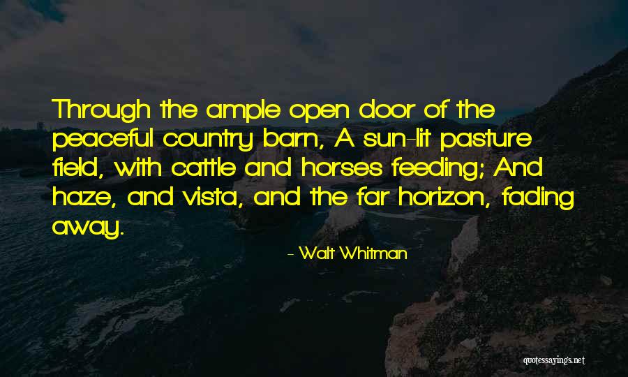 Peaceful Country Quotes By Walt Whitman Peaceful Country Quotes By Walt Whitman