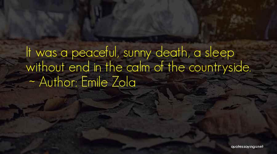Peaceful Countryside Quotes By Emile Zola