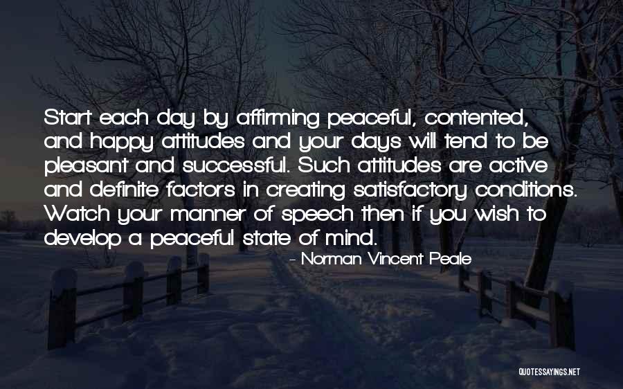 Peaceful Days Quotes By Norman Vincent Peale Peaceful Days Quotes By Norman Vincent Peale