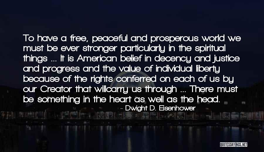 Peaceful Heart Quotes By Dwight D. Eisenhower