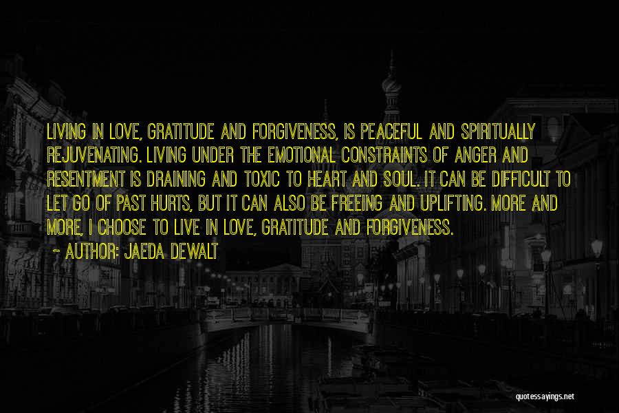 Peaceful Heart Quotes By Jaeda DeWalt