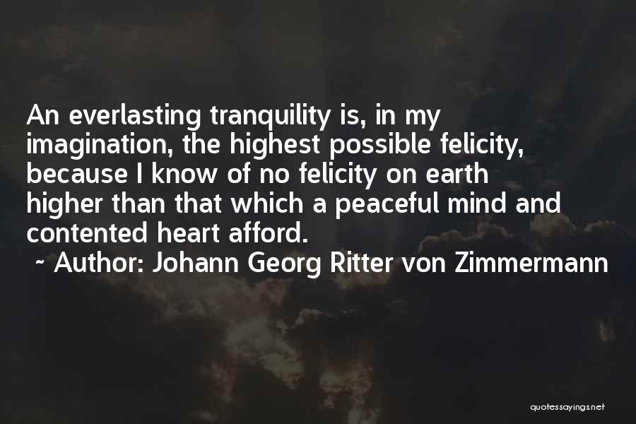 Peaceful Heart Quotes By Johann Georg Ritter Von Zimmermann