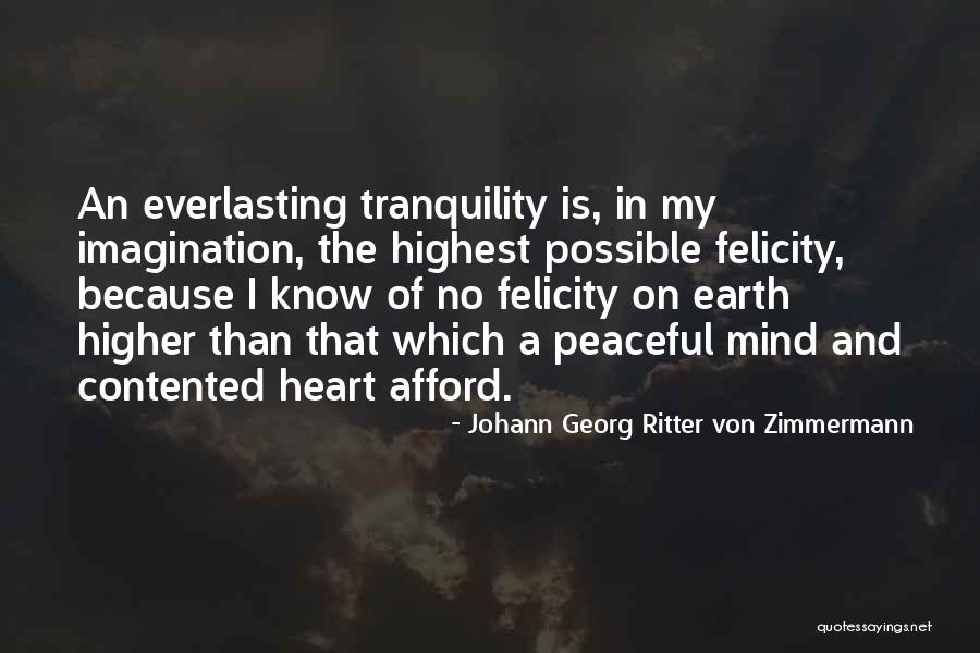 Peaceful Heart Quotes By Johann Georg Ritter Von Zimmermann