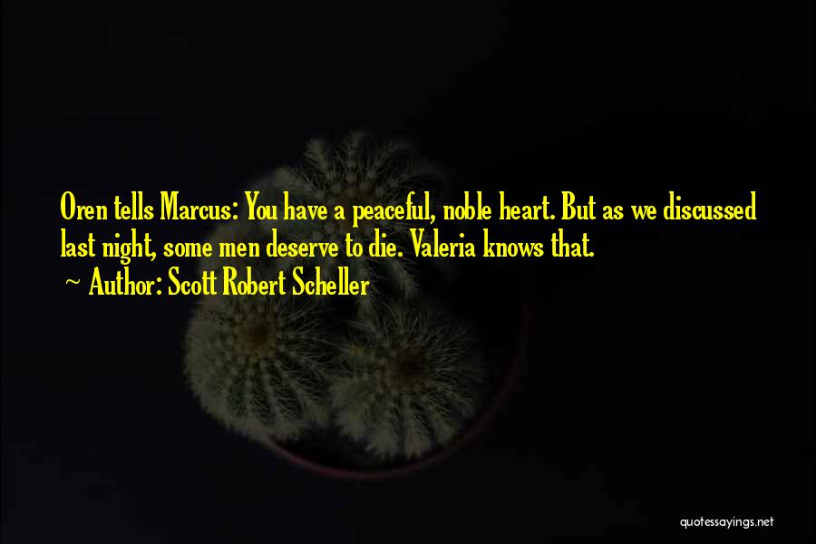 Peaceful Heart Quotes By Scott Robert Scheller