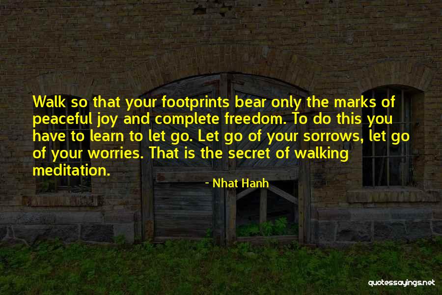 Peaceful Joy Quotes By Nhat Hanh Peaceful Joy Quotes By Nhat Hanh