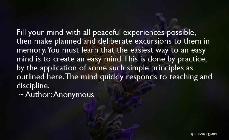 Peaceful Mind Quotes By Anonymous