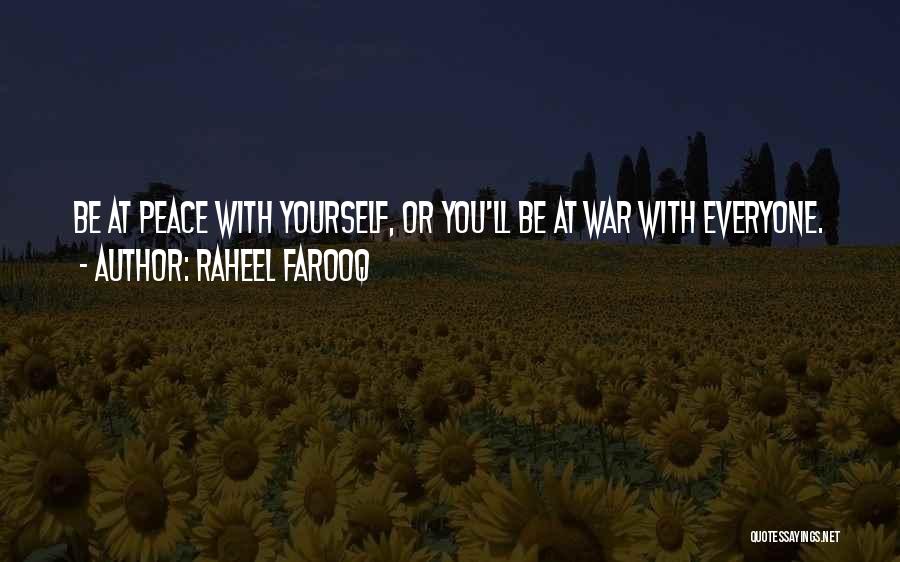 Peaceful Mind Quotes By Raheel Farooq