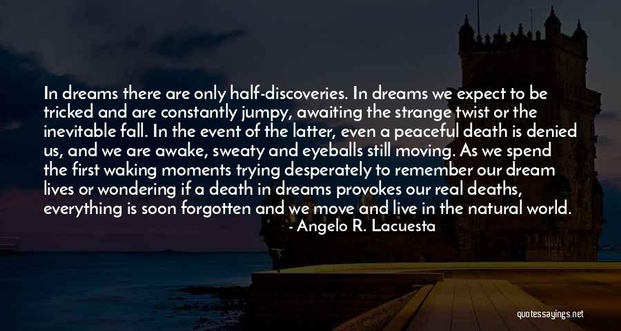 Peaceful Moments Quotes By Angelo R. Lacuesta Peaceful Moments Quotes By Angelo R. Lacuesta