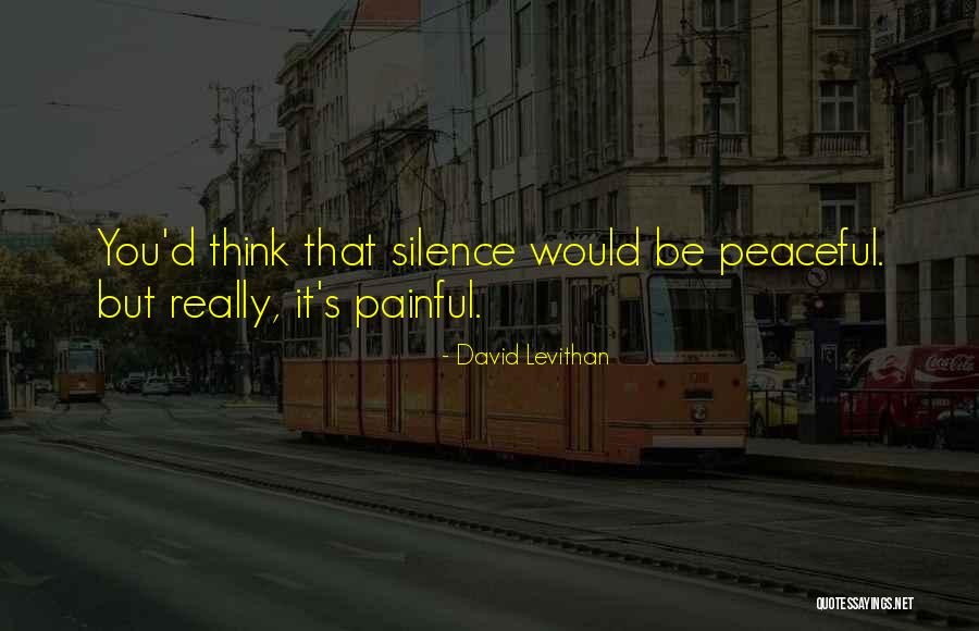 Peaceful Moments Quotes By David Levithan Peaceful Moments Quotes By David Levithan