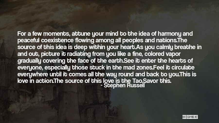 Peaceful Moments Quotes By Stephen Russell Peaceful Moments Quotes By Stephen Russell