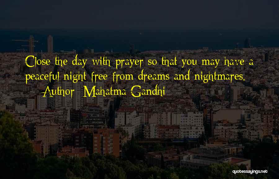 Peaceful Night Quotes By Mahatma Gandhi