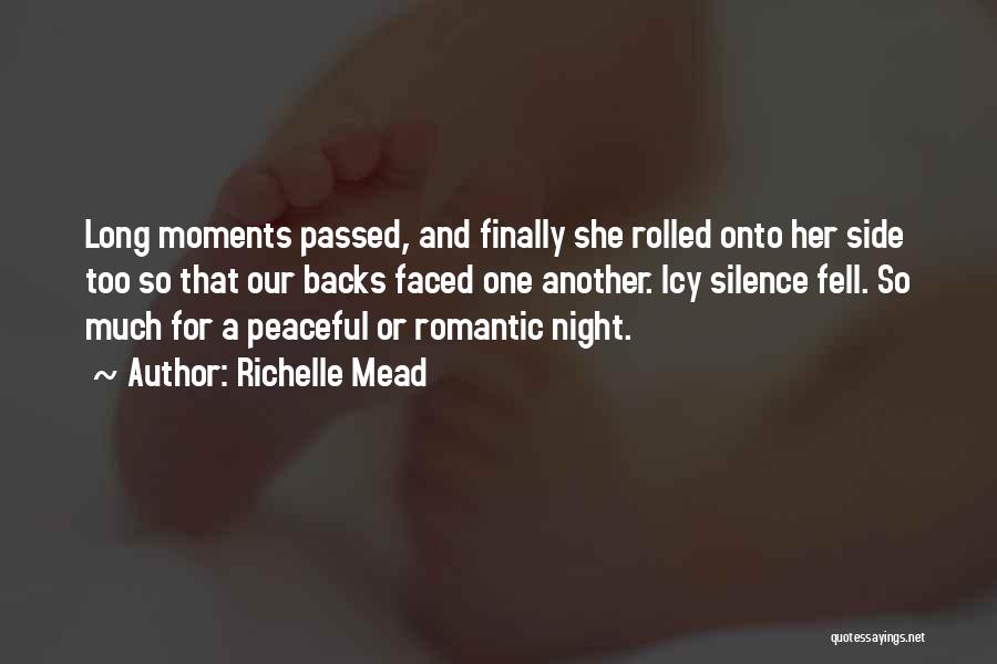 Peaceful Night Quotes By Richelle Mead
