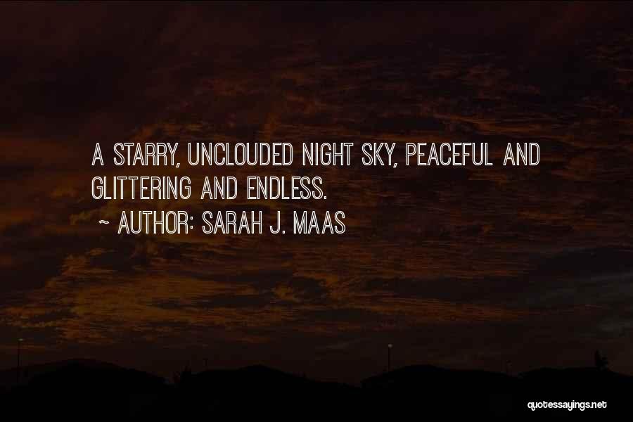 Peaceful Night Quotes By Sarah J. Maas