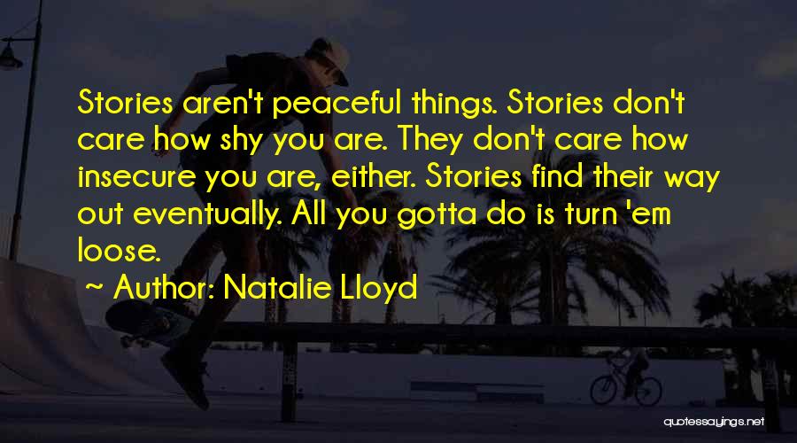 Peaceful Quotes By Natalie Lloyd