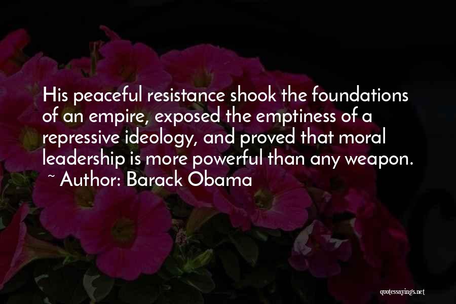 Peaceful Resistance Quotes By Barack Obama