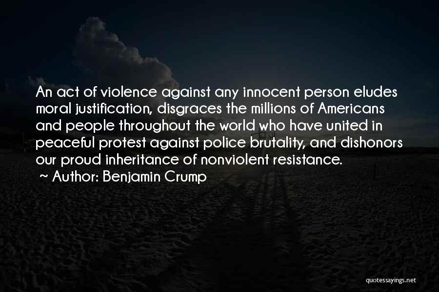 Peaceful Resistance Quotes By Benjamin Crump