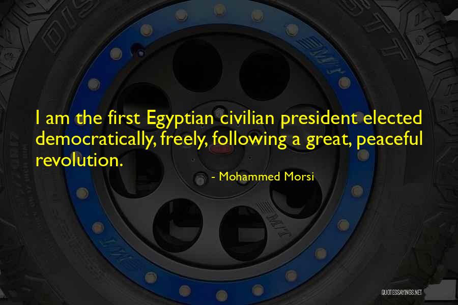 Peaceful Revolution Quotes By Mohammed Morsi