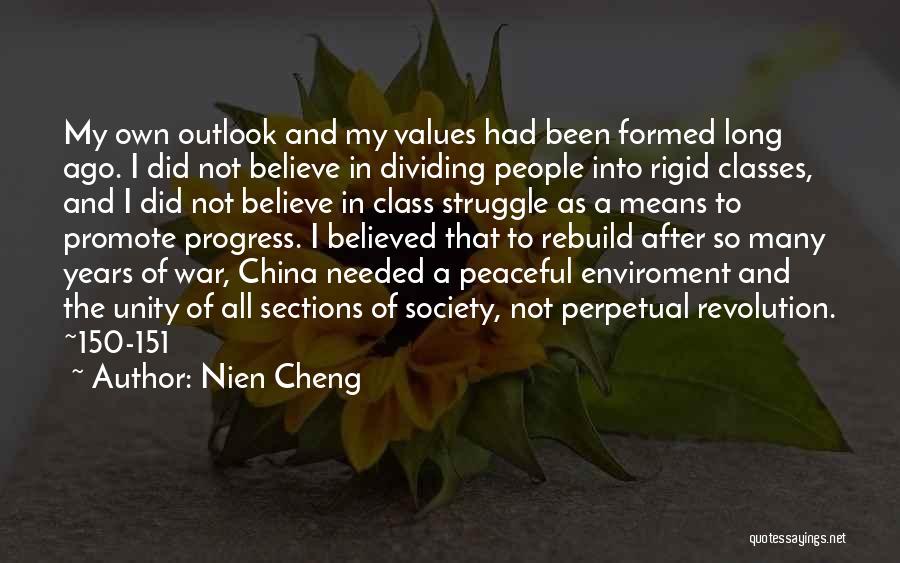 Peaceful Revolution Quotes By Nien Cheng