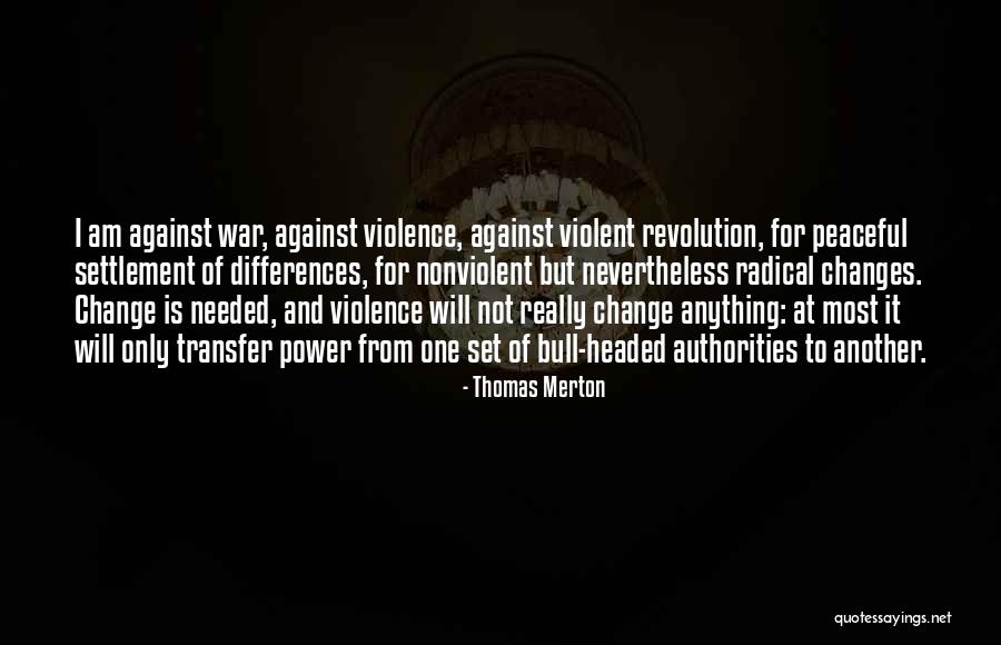 Peaceful Revolution Quotes By Thomas Merton