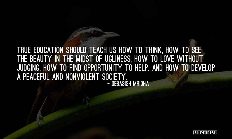 Peaceful Society Quotes By Debasish Mridha Peaceful Society Quotes By Debasish Mridha