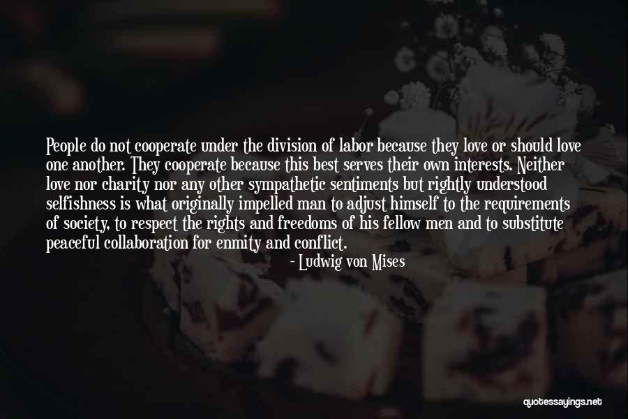 Peaceful Society Quotes By Ludwig Von Mises Peaceful Society Quotes By Ludwig Von Mises