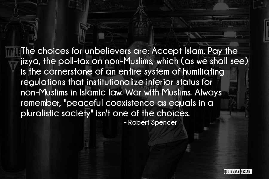 Peaceful Society Quotes By Robert Spencer Peaceful Society Quotes By Robert Spencer