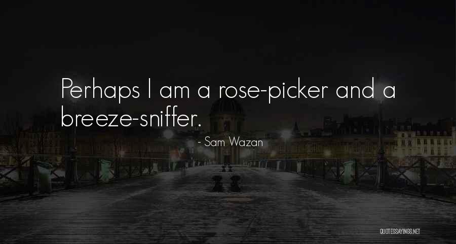 Peaceful Society Quotes By Sam Wazan Peaceful Society Quotes By Sam Wazan