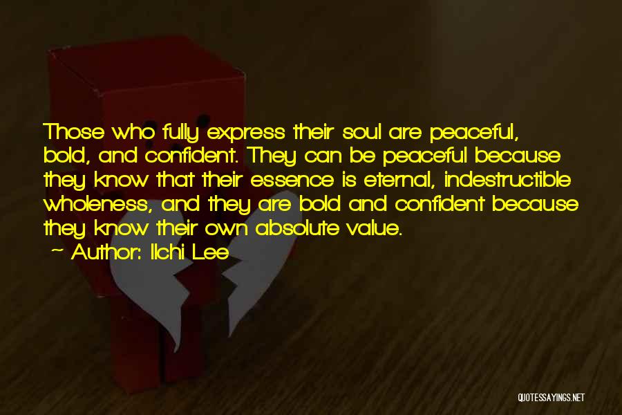 Peaceful Soul Quotes By Ilchi Lee