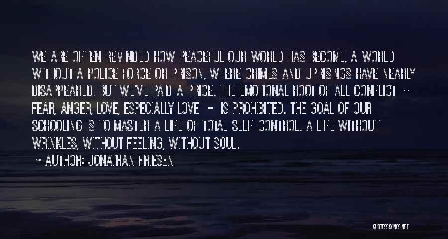 Peaceful Soul Quotes By Jonathan Friesen