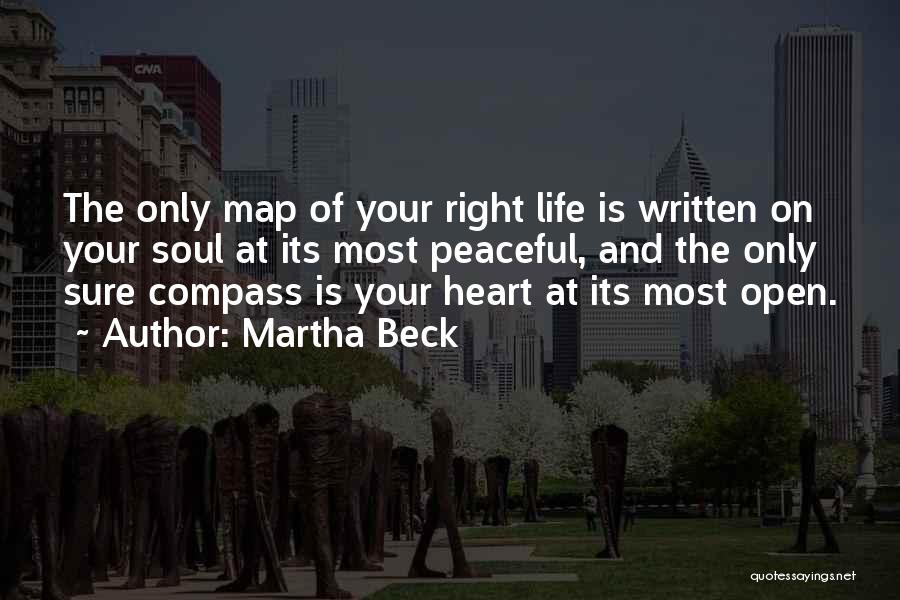 Peaceful Soul Quotes By Martha Beck