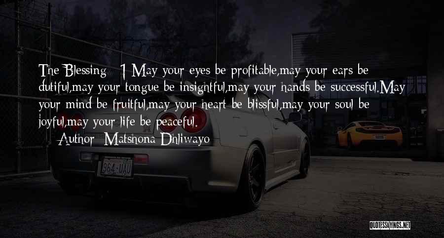 Peaceful Soul Quotes By Matshona Dhliwayo