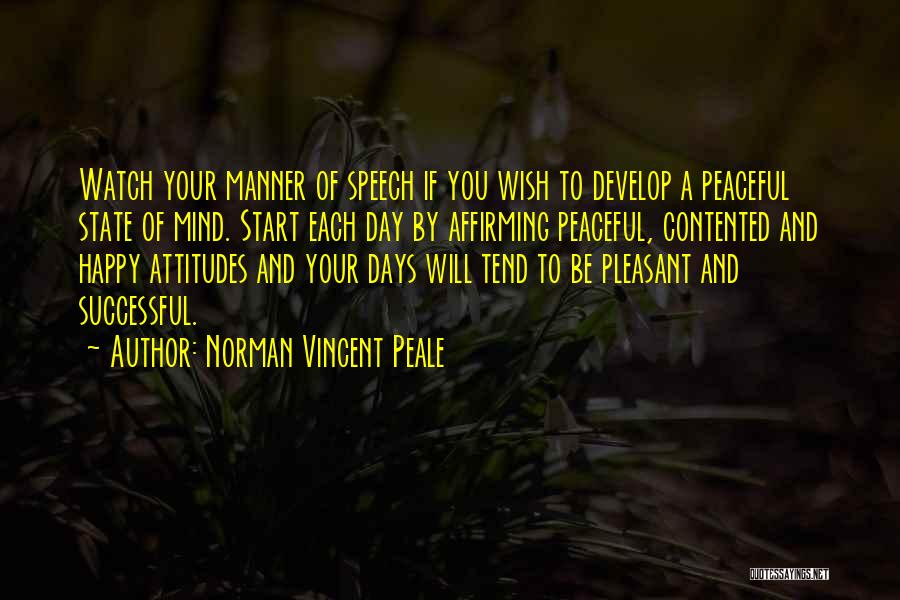 Peaceful State Of Mind Quotes By Norman Vincent Peale