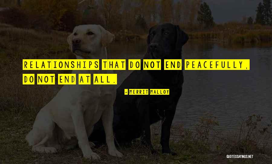 Peacefully Quotes By Merrit Malloy Peacefully Quotes By Merrit Malloy