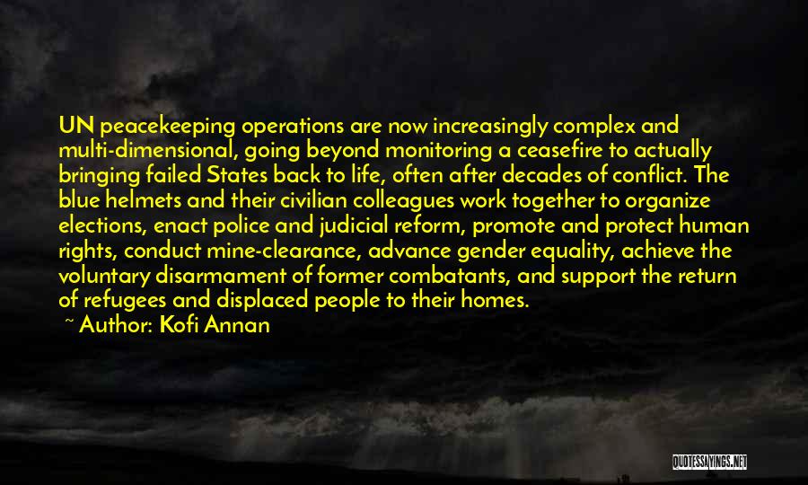 Peacekeeping Operations Quotes By Kofi Annan