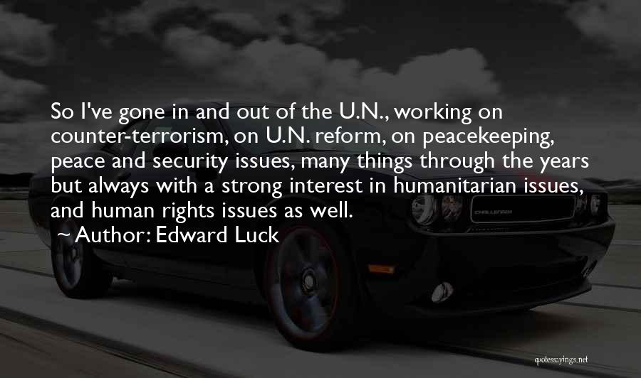 Peacekeeping Quotes By Edward Luck