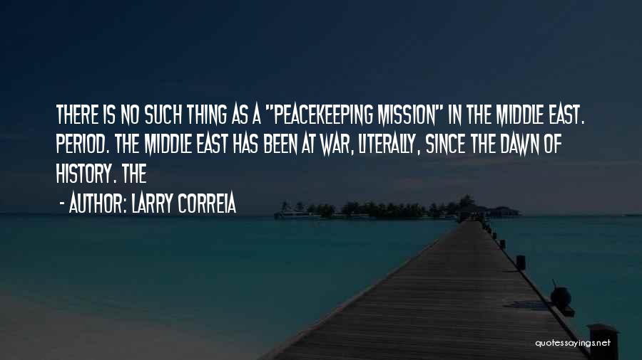 Peacekeeping Quotes By Larry Correia