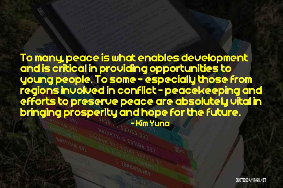 Peacekeeping Un Quotes By Kim Yuna Peacekeeping Un Quotes By Kim Yuna
