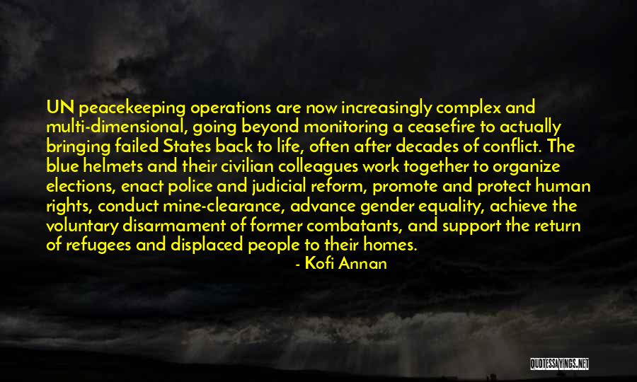 Peacekeeping Un Quotes By Kofi Annan Peacekeeping Un Quotes By Kofi Annan