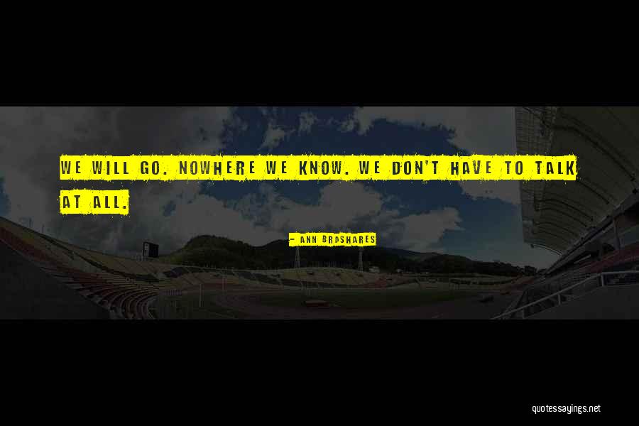 Peacemaker Famous Quotes By Ann Brashares Peacemaker Famous Quotes By Ann Brashares