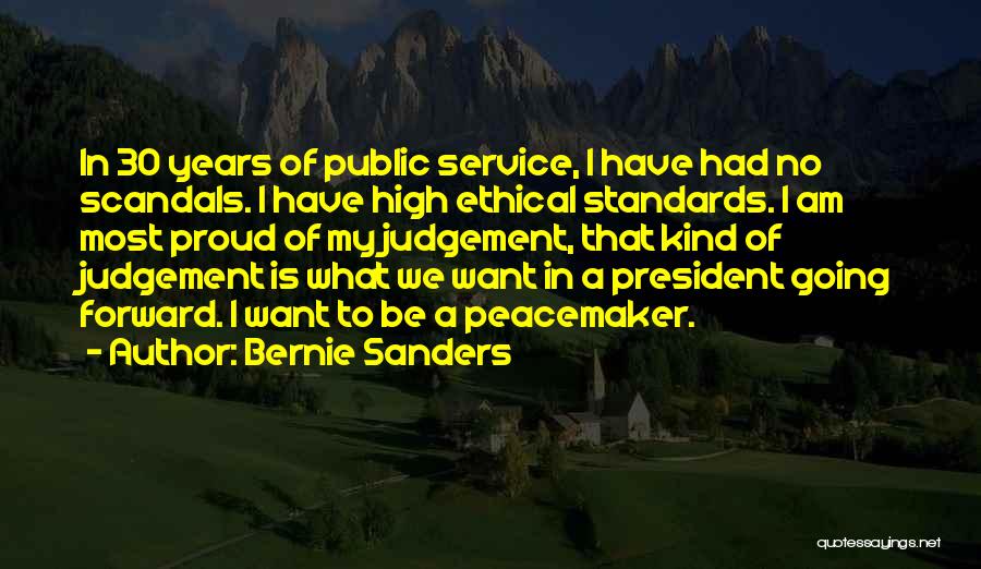 Peacemaker Quotes By Bernie Sanders