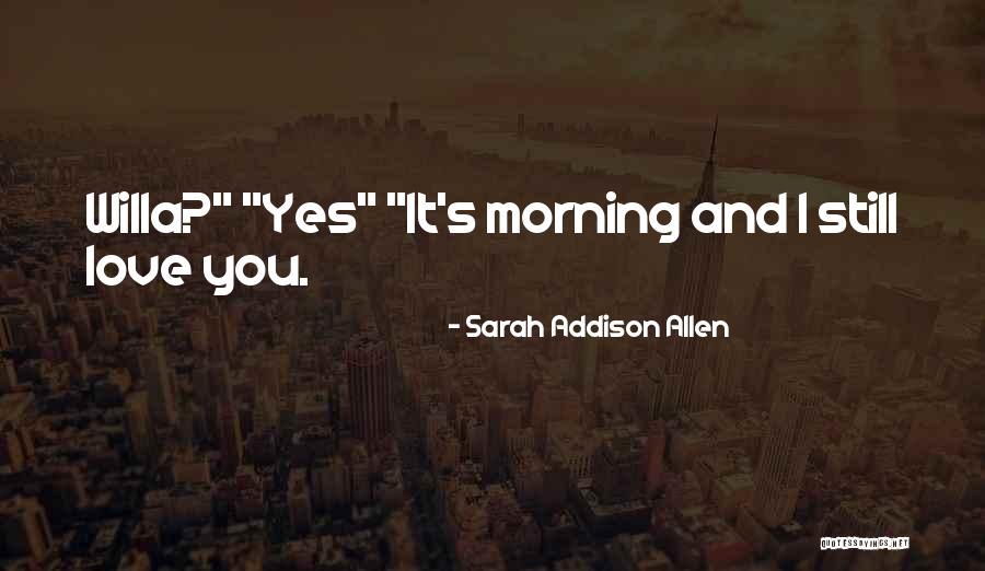 Peach Love Quotes By Sarah Addison Allen Peach Love Quotes By Sarah Addison Allen