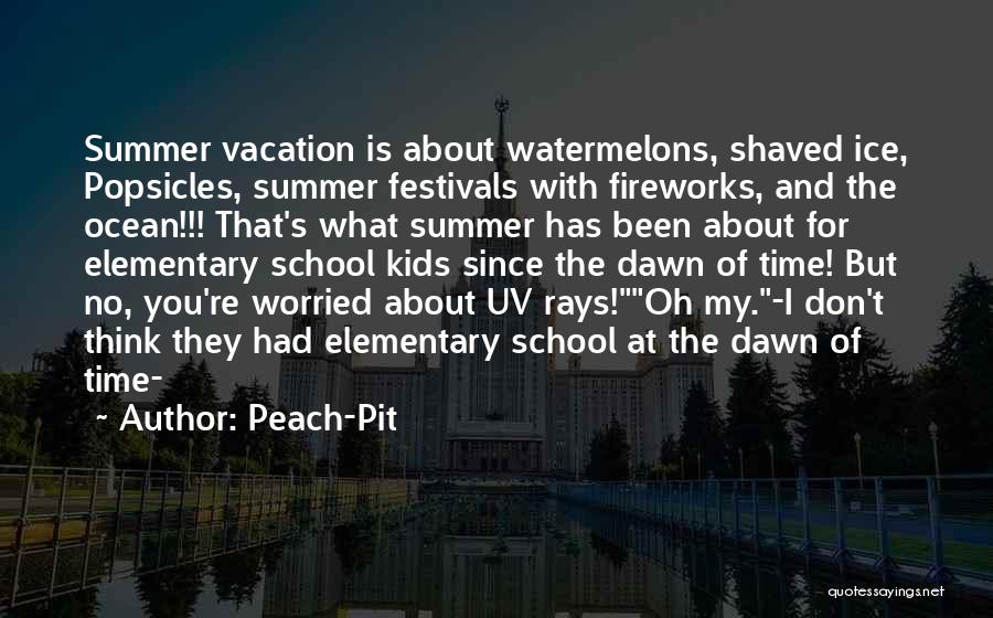 Peach-Pit Quotes 1493784